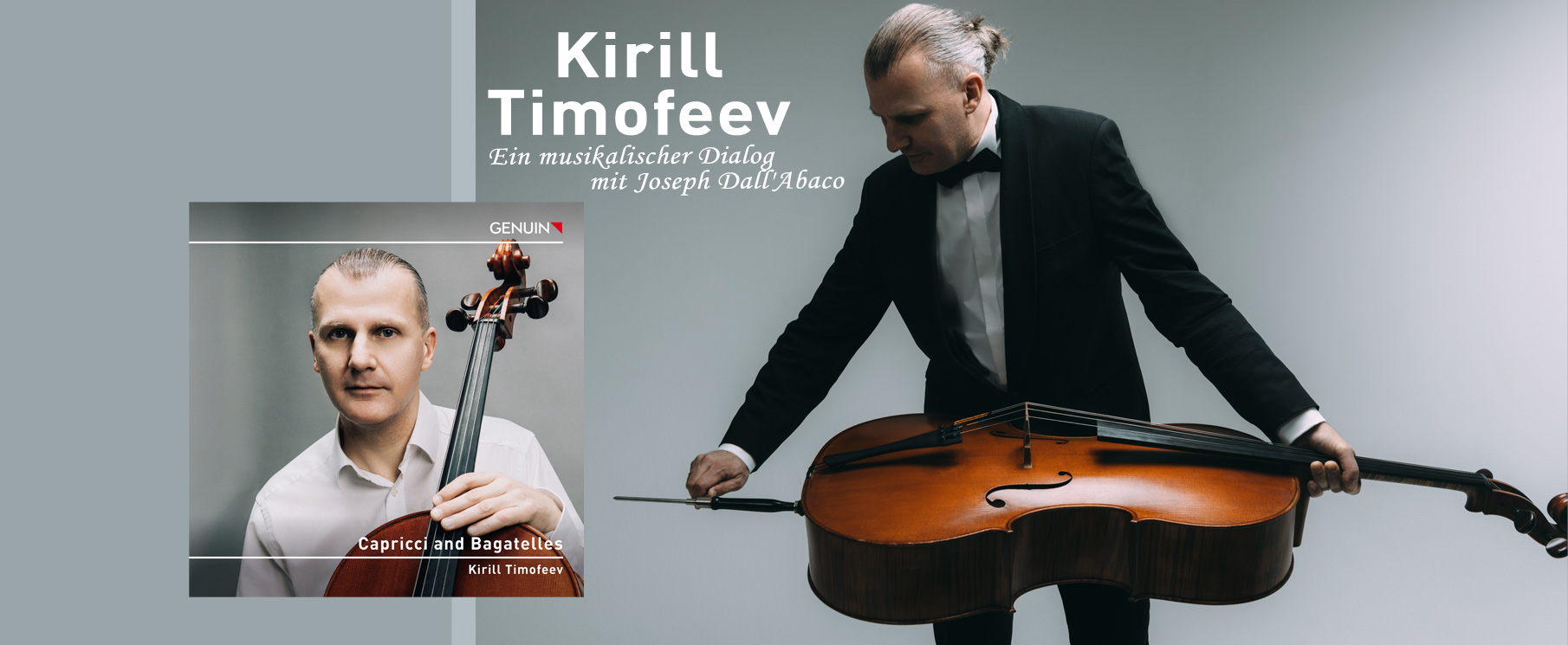 GENUIN News Kirill Timofeev lädt zu einem musikalischen Dialog mit Joseph Dall'Abaco ein